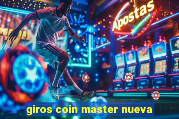 giros coin master nueva